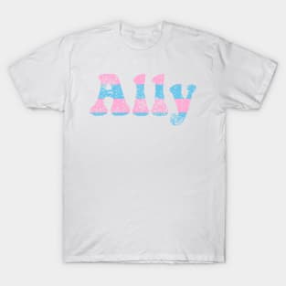 ALLY Transgender Support Friends Family Blue and Pink Sticker Shirt Gifts T-Shirt